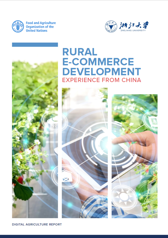 Cover of “The Digital Agriculture Report - Rural E-Commerce Development Experience from China” released jointly by FAO and Zhejiang University.