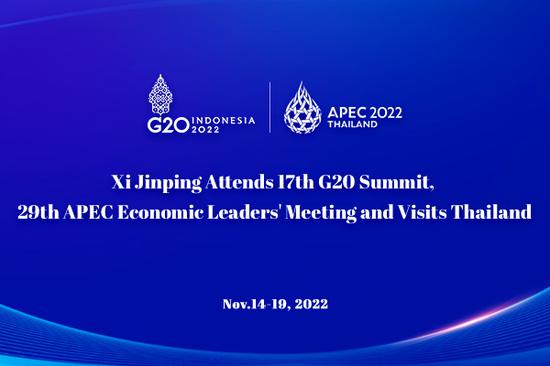 Xi Attends G20 Summit, APEC Economic Leaders' Meeting and Visits Thailand	