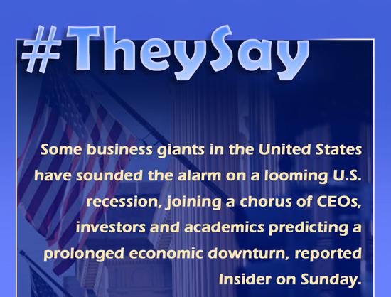 They Say: Business giants sound alarm on U.S. recession
