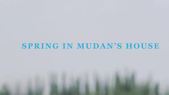 Spring in Mudan's House