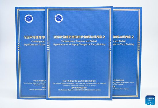 Think tank report elaborates on features, significance of Xi Jinping Thought on Party Building