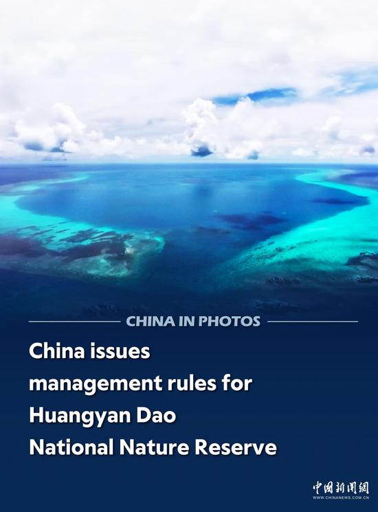 China in phots: China issues management rules for Huangyan Dao National Nature Reserve