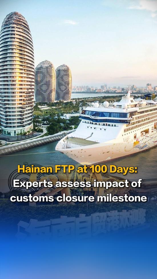 Insights | Hainan FTP at 100 Days: Experts assess impact of customs closure milestone